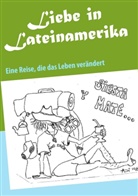 Dirk Gerhards - Liebe in Lateinamerika
