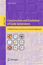 Sve Jörges, Sven Jörges - Construction and Evolution of Code Generators
