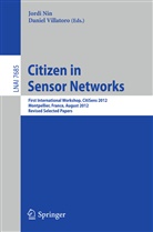 Jord Nin, Jordi Nin, Villatoro, Villatoro, Daniel Villatoro - Citizen in Sensor Networks