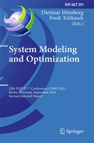 Dietma Hömberg, Dietmar Hömberg, Tröltzsch, Tröltzsch, Fredi Tröltzsch - System Modeling and Optimization
