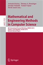 Thoma A Henzinger, Thomas A Henzinger, David Antos, Thomas A. Henzinger, Antonin Kucera, Jaroslav Ne¿et¿il... - Mathematical and Engineering Methods in Computer Science