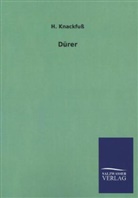 H Knackfuss, H. Knackfuß, Hubert Knackfuß - Dürer