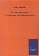 Georg Wegener - Der Zaubermantel