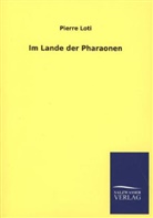 Pierre Loti - Im Lande der Pharaonen