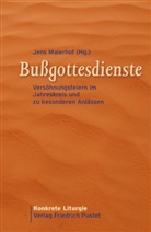 Jen Maierhof, Jens Maierhof - Bußgottesdienste