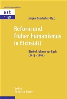 Jürge Dendorfer, Jürgen Dendorfer, Nowak, Nowak - Reform und früher Humanismus in Eichstätt