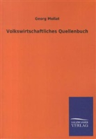 Georg Mollat - Volkswirtschaftliches Quellenbuch