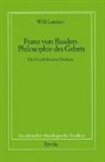 Willi Lambert, Emerich Coreth, Walter Kern, Hans Rotter - Franz von Baaders Philosophie des Gebetes