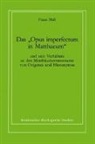Franz Mali, Emerich Coreth, Walter Kern, Hans Rotter - Das "Opus imperfectum in Matthaeum" und sein Verhältnis zu den Matthäuskommentaren von Origenes und Hieronymus
