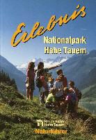 Eberhard Stüber, Norbert Winding, Nationalparkinstitut Hohe Tauern d. Hauses d. Natur in Salzburg - Erlebnis Nationalpark Hohe Tauern: Erlebnis Nationalpark Hohe Tauern. Naturführer und Programmvorschläge...