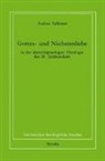 Andrea Tafferner, Emerich Coreth, Walter Kern, Hans Rotter - Gottes- und Nächstenliebe in der deutschsprachigen Theologie des 20. Jahrhunderts