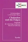 Rudolf Kirchschläger, Alfred Stirnemann - Chalzedon und die Folgen