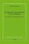 Nikolaus Knoepffler, Emerich Coreth, Walte Kern, Walter Kern, Hans Rotter - Der Begriff "transzendental" bei Karl Rahner