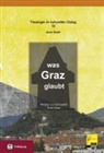 Anna Strobl - Was Graz glaubt