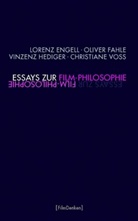 Loren Engell, Lorenz Engell, Lorenz u a Engell, Olive Fahle, Oliver Fahle, Vinzenz Hediger... - Essays zur Film-Philosophie