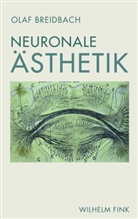 Olaf Breidbach - Neuronale Ästhetik