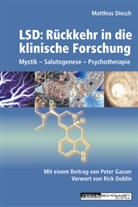 Matthias Diesch, Rick Doblin - LSD: Rückkehr in die klinische Forschung