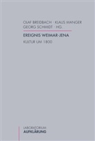 Olaf Breidbach, Klau Manger, Klaus Manger, Georg Schmidt, Georg Schmidt u a - Ereignis Weimar-Jena