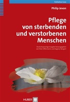 Philip Jevon, Banger, Bangert, Bangert, Dagmar Bangert, Philip Jevon... - Pflege von sterbenden und verstorbenen Menschen