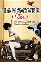 Robert Neuendorf, Rober Neuendorf, Robert Neuendorf - Hangover-Storys