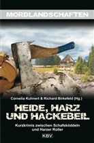 Jürge Alberts, Ev Almstädt, Zoe u a Beck, Birkefel, Birkefeld, Richard Birkefeld... - Heide, Harz und Hackebeil