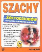 Patrick Wolff - Szachy dla zoltodziobow