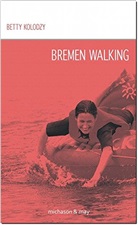 Betty Kolodzy - Bremen Walking