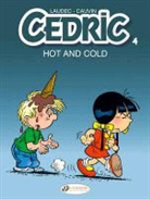 Cauvin, Raoul Cauvin, Laudec, LAUDEC CAUVIN, Laudec/ Cauvin, Laudec - CEDRIC T 4 HOT AND COLD