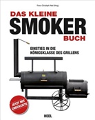 Thomas Schultze, Ramon Wink, Franz- Heel, Franz-Christop Heel, Franz-Christoph Heel - Das kleine Smoker-Buch