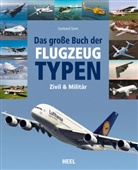 Endre, Günte Endres, Günter Endres, Gething, Mike Gething, Günter Günter Endres... - Das große Buch der Flugzeugtypen