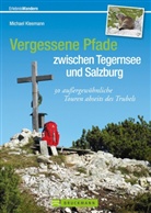 Michael Kleemann - Vergessene Pfade zwischen Tegernsee und Salzburg