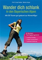 Frobös, Ingo Froböse, Ingo Prof. Dr. Froböse, Gorgas, Martin Gorgas, Martina Gorgas - Wander dich schlank in den Bayerischen Alpen
