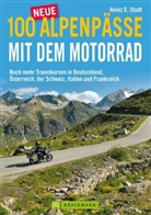 Heinz E Studt, Heinz E. Studt - 100 neue Alpenpässe mit dem Motorrad