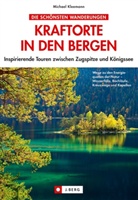 Michael Kleemann - Kraftorte in den Bergen