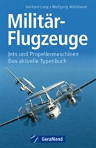 Lan, Gerhard Lang, Mühlbauer, Wolfgan Mühlbauer, Wolfgang Mühlbauer - Militär-Flugzeuge