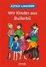 Astrid Lindgren - Wir Kinder aus Bullerbü