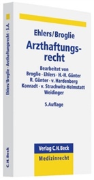 Brogli, Maximilian G. Broglie, Ehler, Alexander P. F. Ehlers, Alexander P.F. Ehlers, Maximilia G Broglie... - Arzthaftungsrecht