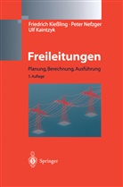 KAI, U Kaintzyk, U. Kaintzyk, Ulf Kaintzyk, Kiessling, F. Kießling... - Freileitungen