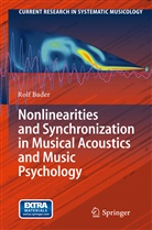 Rolf Bader - Nonlinearities and Synchronization in Musical Acoustics and Music Psychology