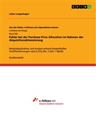 Julian Langenhagen - Fehler bei der Purchase Price Allocation im Rahmen der Akquisitionsbilanzierung