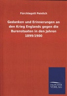 Fürchtegott Peinlich - Gedanken und Erinnerungen an den Krieg Englands gegen die Burenstaaten in den Jahren 1899/1900