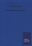 Erhard von Mutius, Erhard von Mutius - Die Schlacht bei Longwy