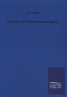 Paul Meth - Theorie der Planetenbewegung