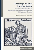 Monika Morovicova Remedios, Monika Morovi Remedios, Monika Morovic Remedios, Monika Morovico Remedios, Monika Morovicova Remedios, Johanne Brachtendorf... - Unterwegs zu einer Sprachontologie