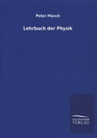 Peter Münch - Lehrbuch der Physik