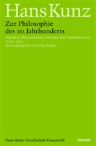 Hans Kunz, Jör Singer, Jörg Singer - Gesammelte Schriften in Einzelausgaben: Zur Philosophie des 20. Jahrhunderts