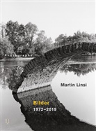 Martin Linsi, Martin Linsi, Martin Linsi - Bilder | Photographs 1972-2019