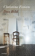 Christina Fivian, Christine Fivian - Das Bild