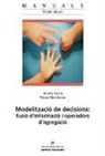 Yasuo Narukawa, Vicenç Torra i Reventós - Modelització de decisions : fusió d'informació i operadors d'agregació