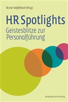 Brun Staffelbach, Bruno Staffelbach - HR Spotlights